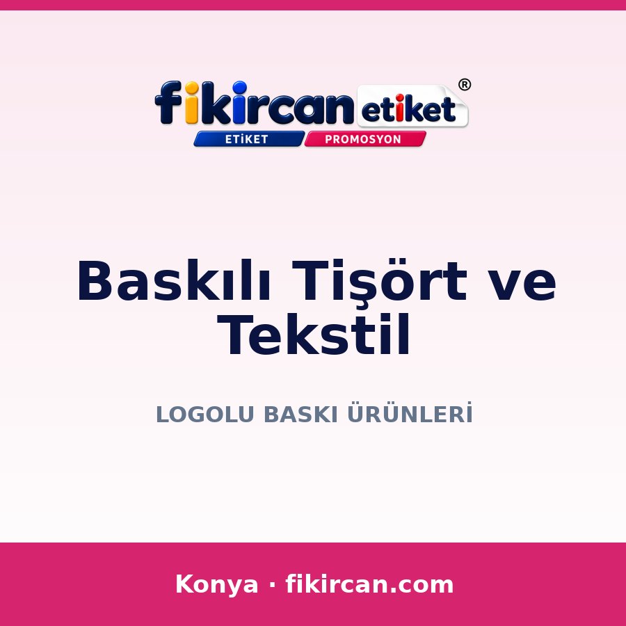 Baskılı Tişört ve Tekstil