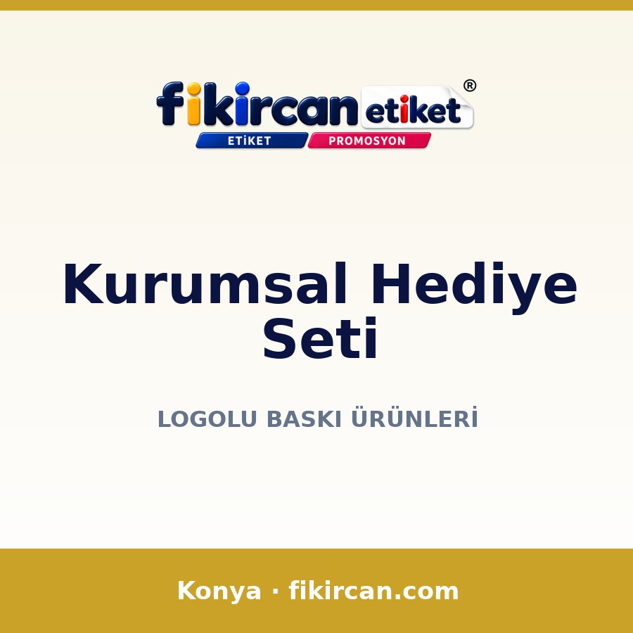 Kurumsal Hediye Seti