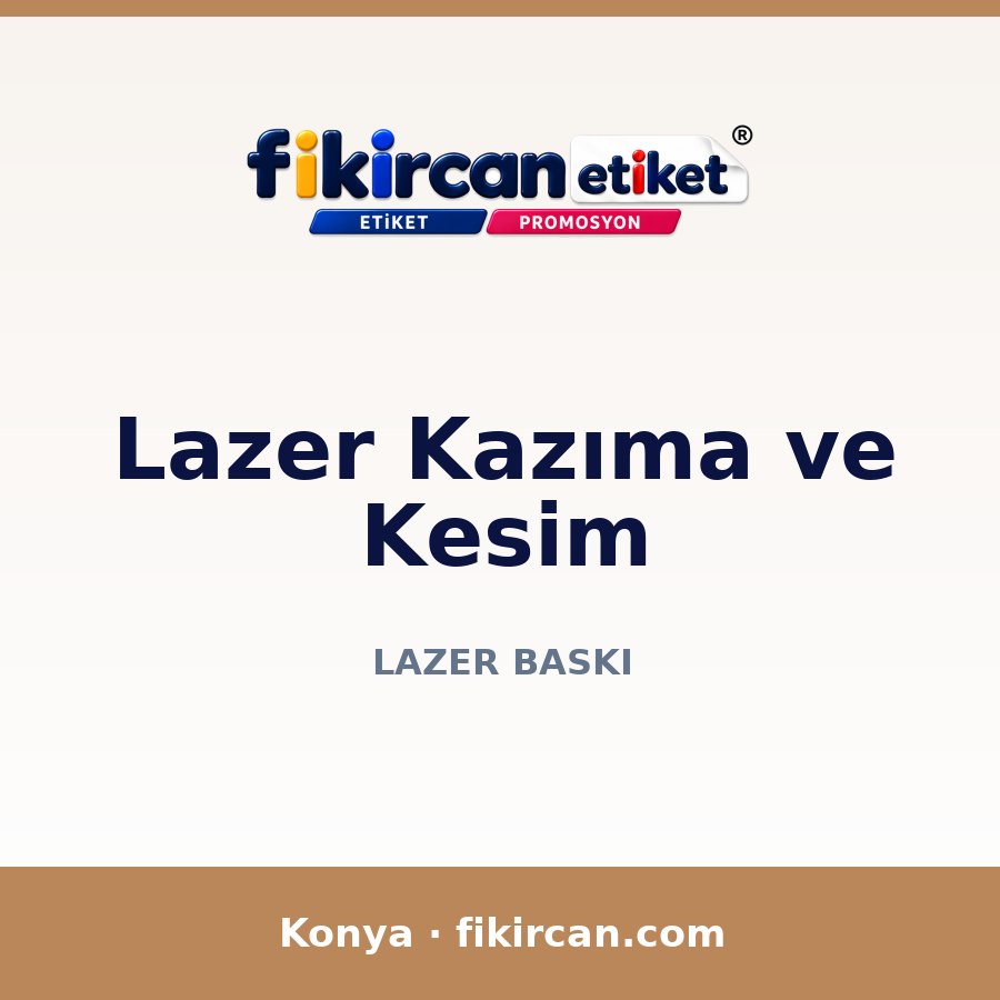 Lazer Kazıma ve Kesim