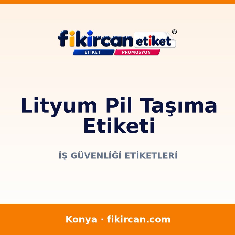 Lityum Pil Taşıma