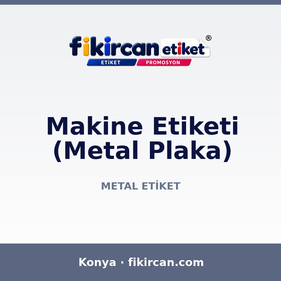 Makine Etiketi (Metal Plaka)