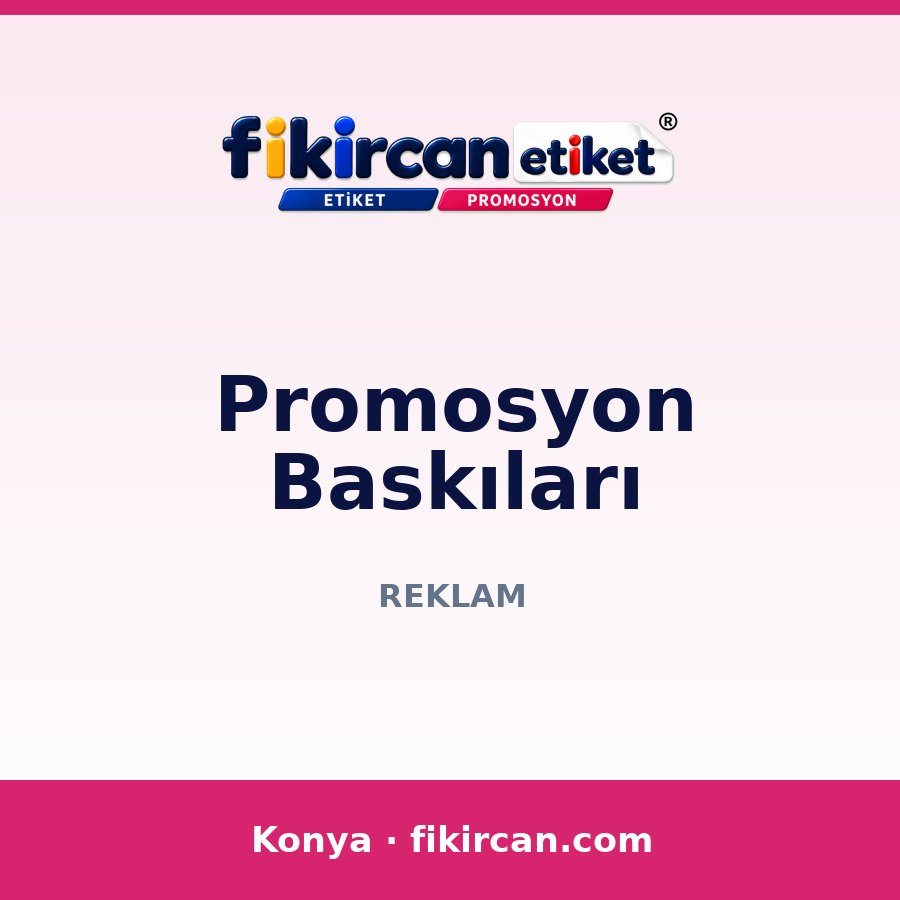Promosyon Baskıları