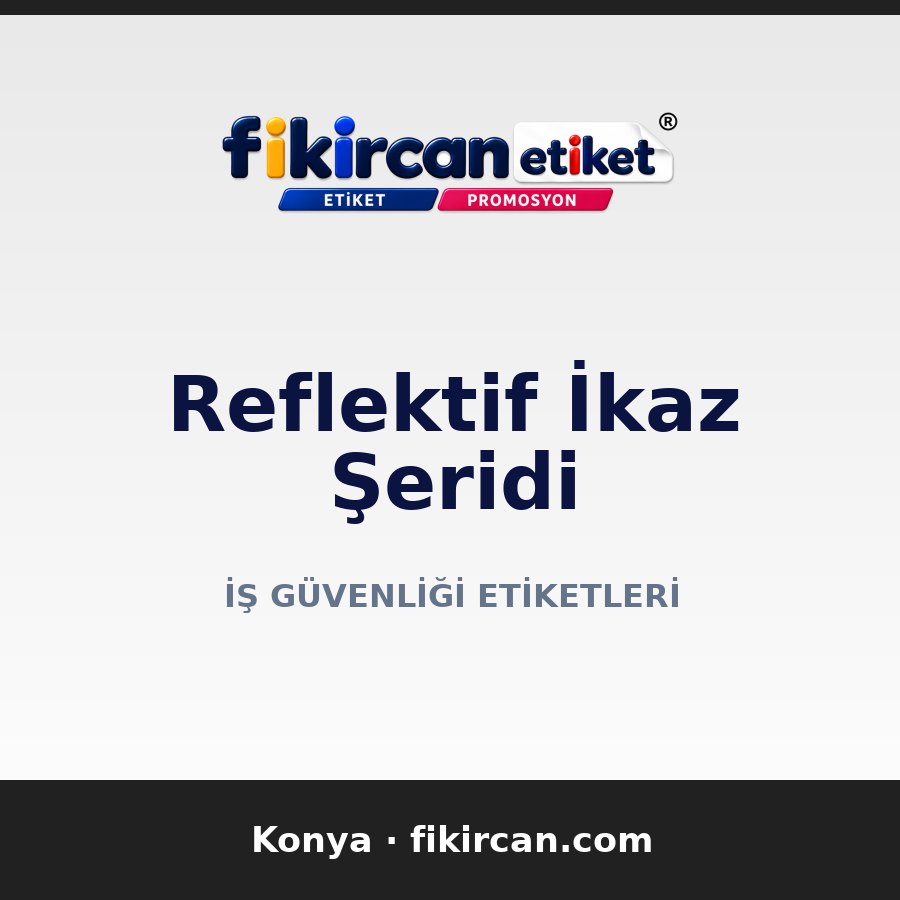 Reflektif İkaz Şeridi