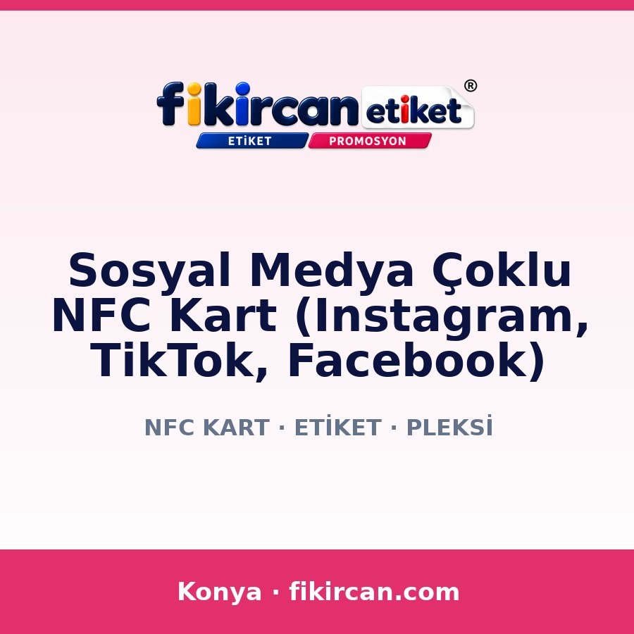 Sosyal Medya Çoklu NFC Kart (Instagram, TikTok, Facebook)