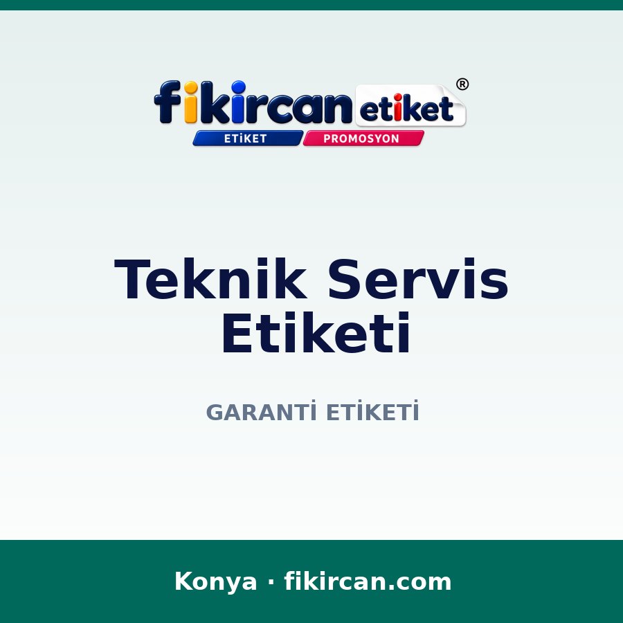 Teknik Servis Etiketi