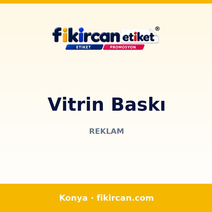 Vitrin Baskı